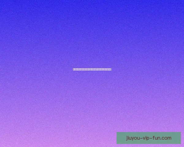 九游入口全新攻略与热门游戏推荐指南助你畅玩精彩世界